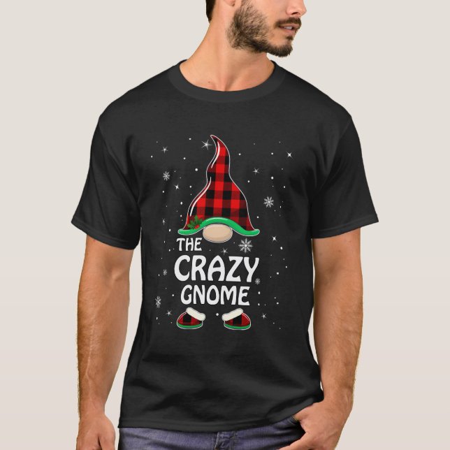 Crazy Gnome Buffalo Plaid Matching Family Christma T-Shirt (Front)
