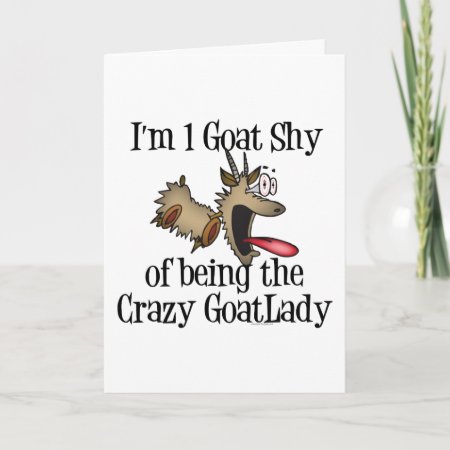 Crazy Goat Lady Getyergoat Card