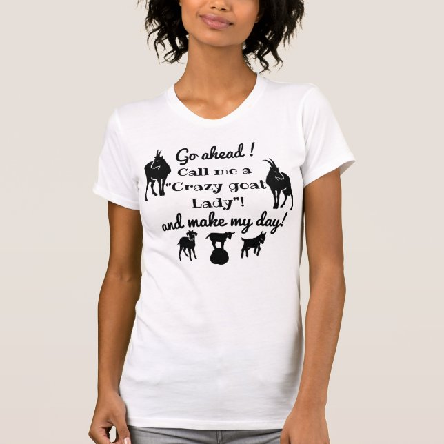 "Crazy goat Lady" goat silhouettes for goat lovers T-Shirt (Front)