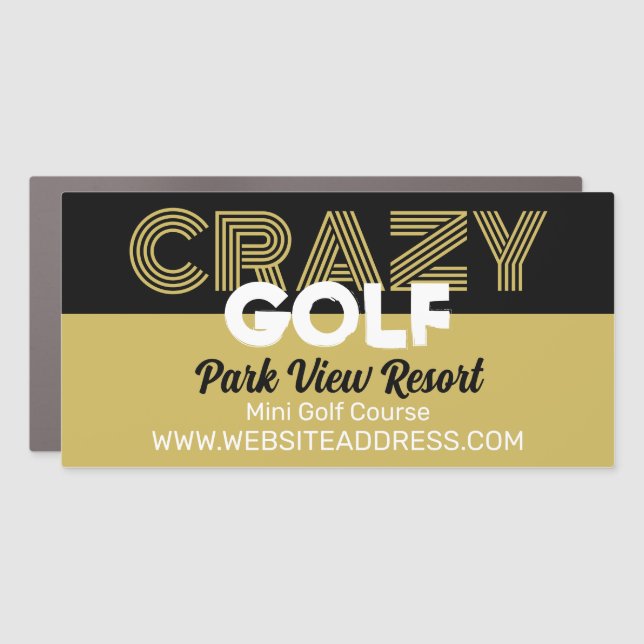 Crazy Golf Slogan, Mini Golf Course Advertising Car Magnet (Front)