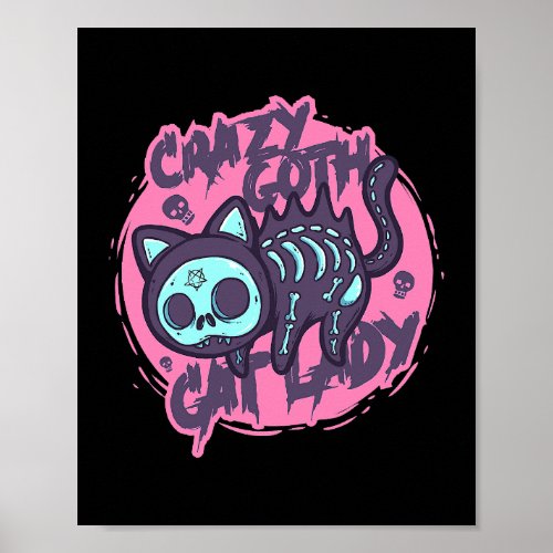 Crazy Goth Cat Lady Emo Punk Kitten Kitty Animal C Poster