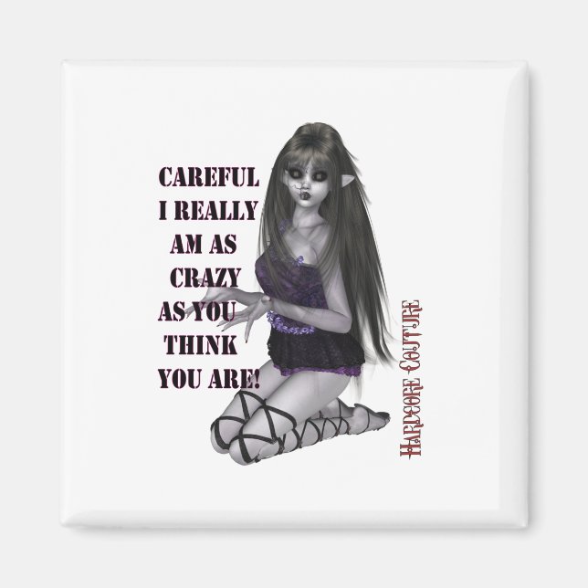 Crazy Goth Girl Magnet (Front)
