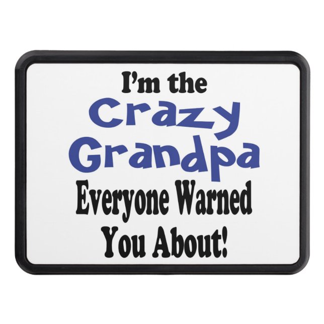 Crazy Grandpa Trailer Hitch Hitch Cover (Front)