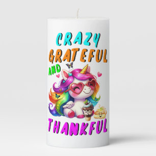 Crazy Grateful And Thankful Pillar Candle