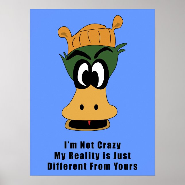 Crazy Green Cartoon Duck Different Reality Poster (Front)