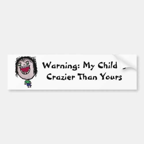 Crazy Green Eyes Wild Child Bumper Sticker