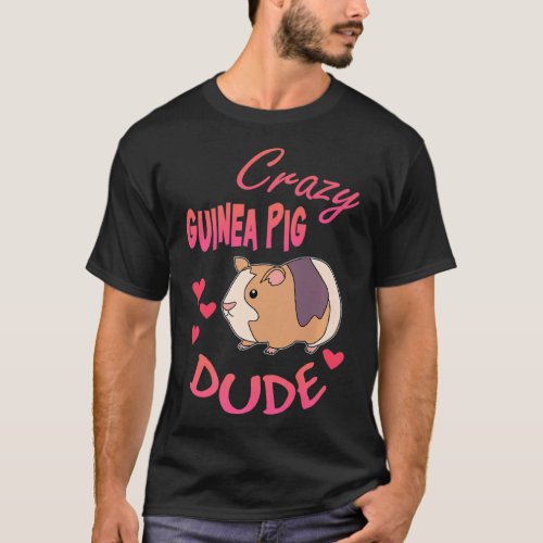Crazy Guinea Pig Lady Graphic Animal Lover Pet Own T_Shirt