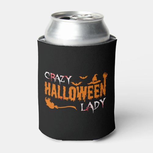 Crazy Halloween Lady Spooky Halloween  Can Cooler