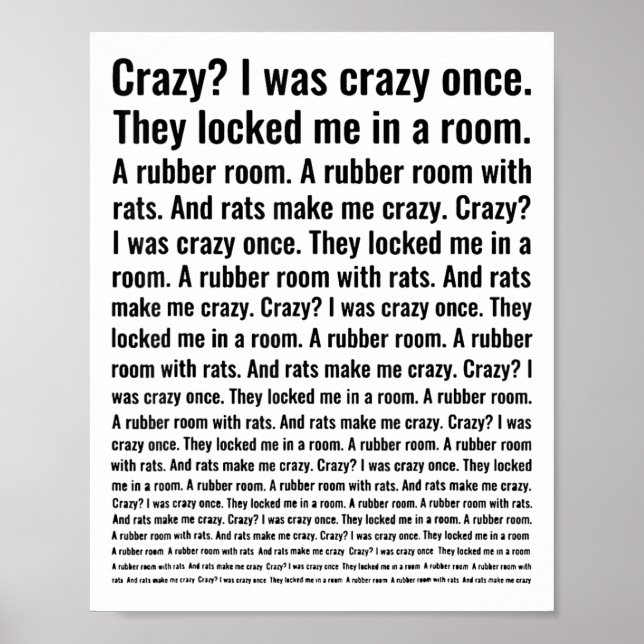Crazy_ I Was Crazy Once. Funny Trending Meme  Poster (Front)