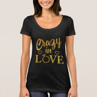 Crazy in Love Bachelorette Shirt