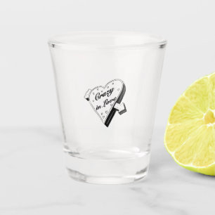 crazy in love shot glass