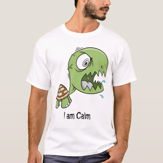 Crazy Insane Turtle "I am calm" Shirt (Front)