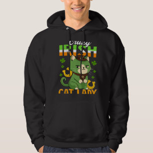 Crazy Irish Cat Lady  Saint Patrick s Hoodie