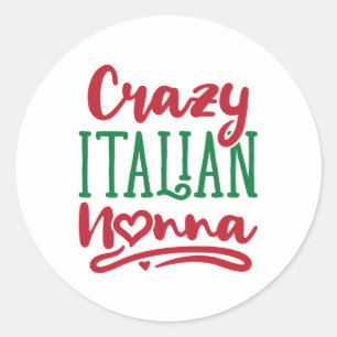 Crazy Italian Nonna Classic Round Sticker