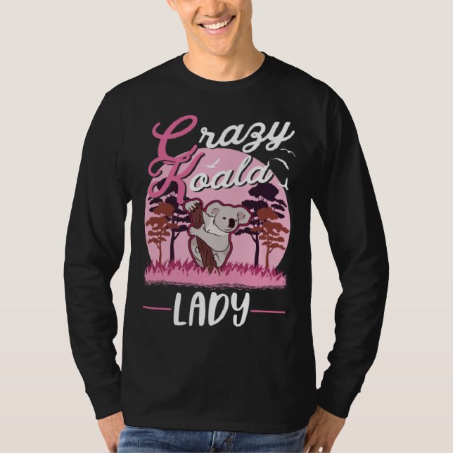 Crazy Koala lady Koala Girl T-Shirt (Front)