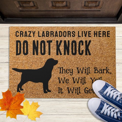 Crazy Labradors Live Here _ Black Labrador Dog Doormat