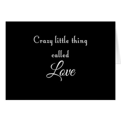 CRAZY LITTLE THING CALLED LOVE_ALL OCCASION LOVE