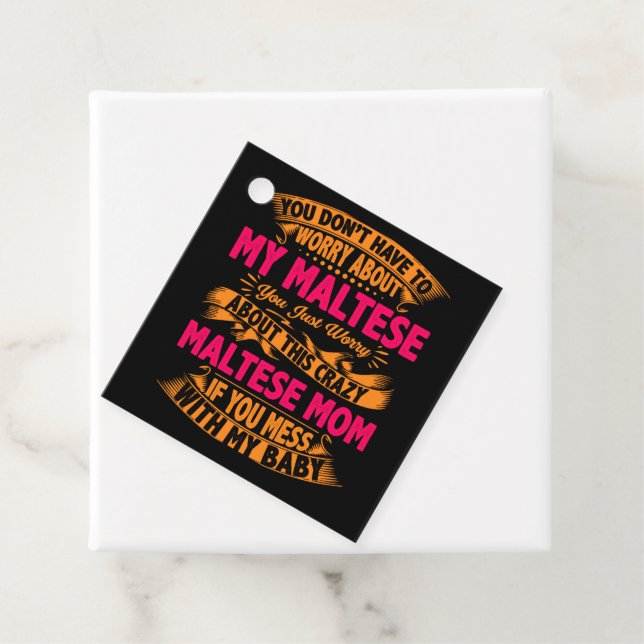 Crazy Maltese Mom Favor Tags (In Situ)