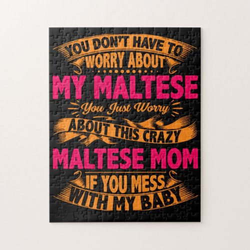 Crazy Maltese Mom Jigsaw Puzzle