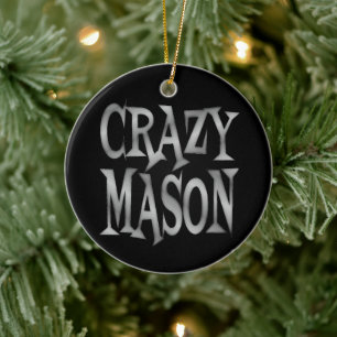 Crazy Mason Ceramic Ornament