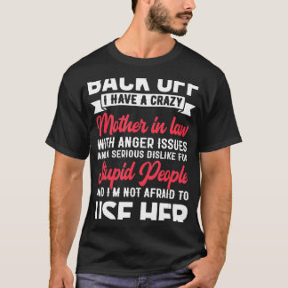 Crazy Mother In Law From Daughter In Law T-Shirt