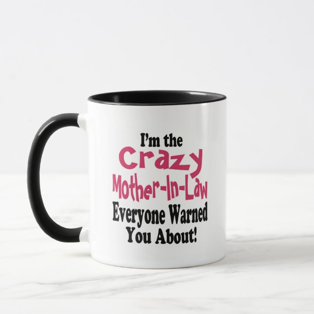 Crazy Mother-in-Law Mug (Left)