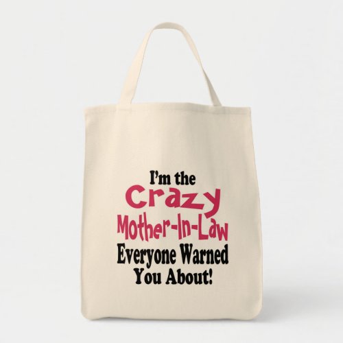 Crazy Mother_in_Law Tote Bag