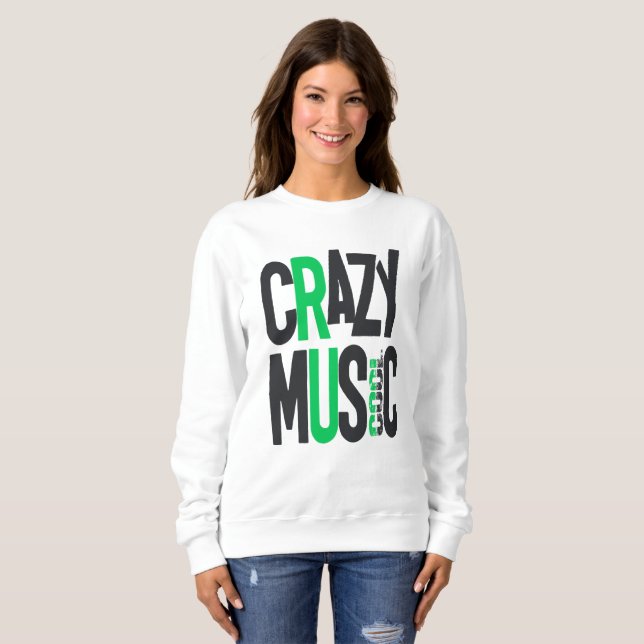 crazy music sweatshirt (Front Full)