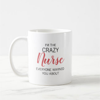 Crazy Nurse Personalized Name Coffee Mug