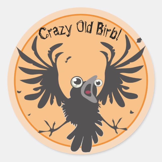 Crazy Old Birb Raven Classic Round Sticker (Front)