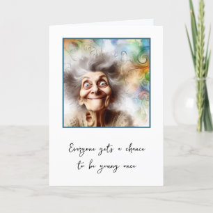 Crazy Old Lady For Getting Older Card