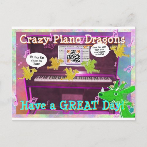 Crazy Piano Dragons say Have a Great Day Postcard