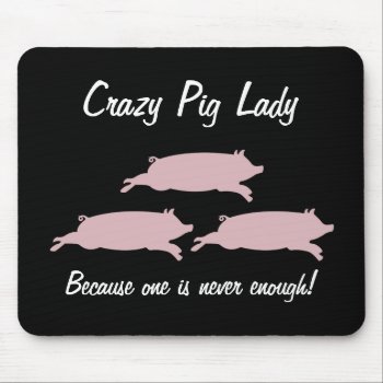 Crazy Pig Lady Mousepad by ThePigPen at Zazzle