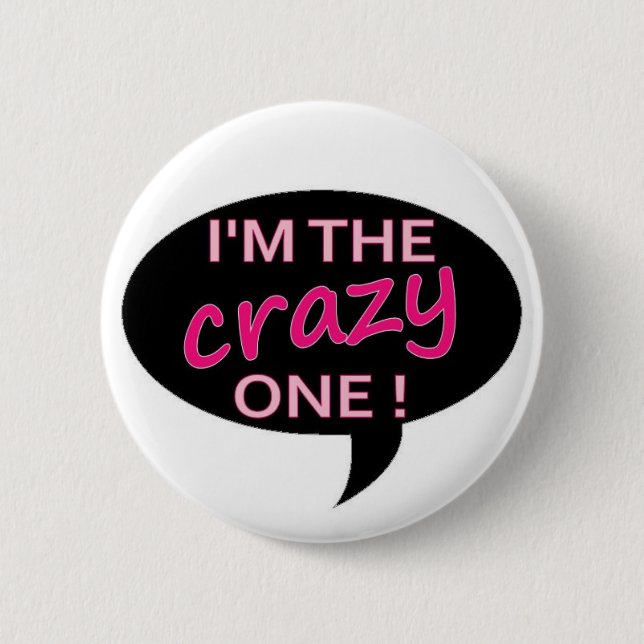 crazy pinback button (Front)
