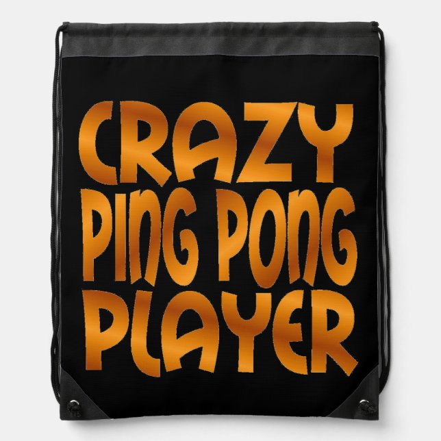 Crazy Ping Pong Player in Gold Drawstring Bag (Front)