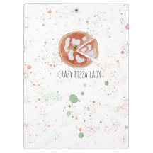 Crazy pizza lady clipboard
