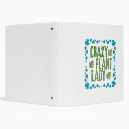 Crazy Plant Lady 3 Ring Binder