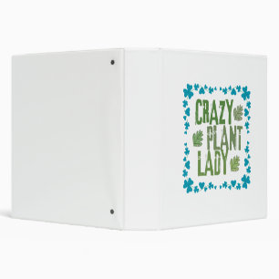 Crazy Plant Lady 3 Ring Binder