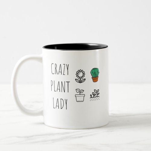 Crazy plant lady cactus lover coffee and tea mug