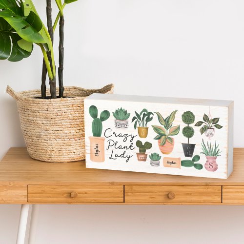 Crazy Plant Lady  Chic Watercolor Potted Plants Wooden Box Sign