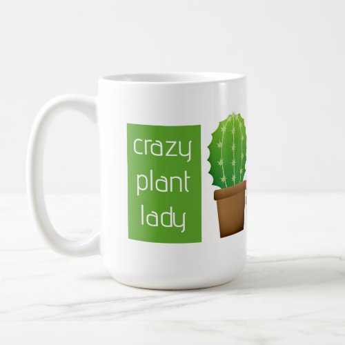 Crazy Plant Lady Coffee Mug