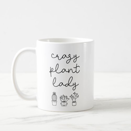 Crazy plant lady coffee mug