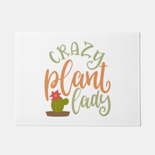 Crazy Plant Lady Great Plant Lover Doormat