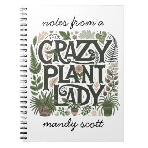 Crazy Plant Lady Personalized Notebook