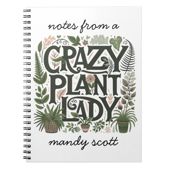 Crazy Plant Lady Personalized Notebook (Front)