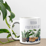 Crazy Plant Lady Pot Plant &amp; Cactus  Coffee Mug at Zazzle