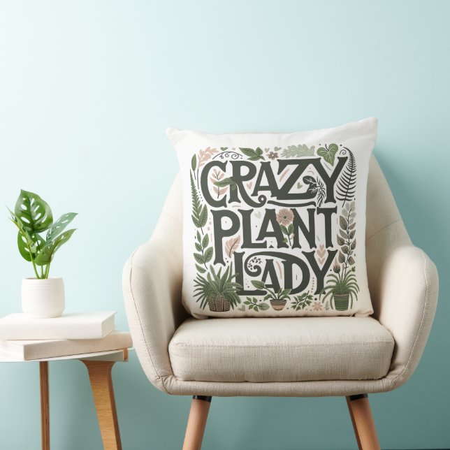 Crazy Plant Lady Potted Plants Throw Pillow (Chair)