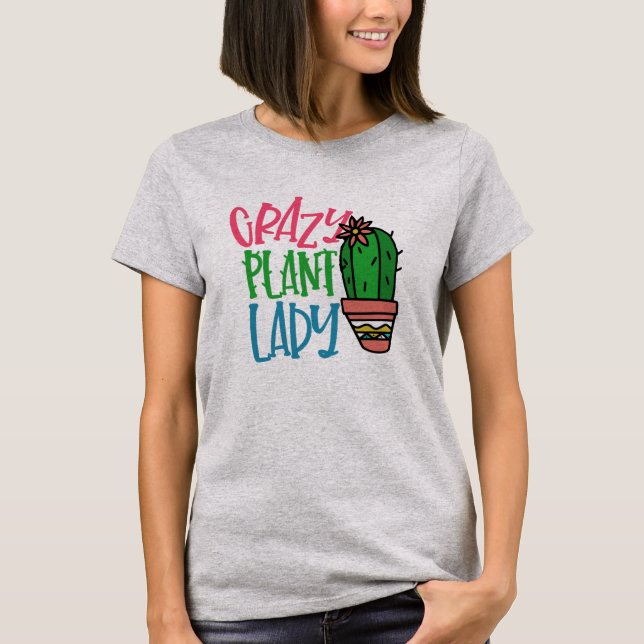 Crazy Plant Lady Shirt - Cute Arizona Cactus Tee (Front)