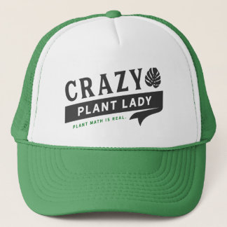 Crazy Plant Lady Trucker Hat