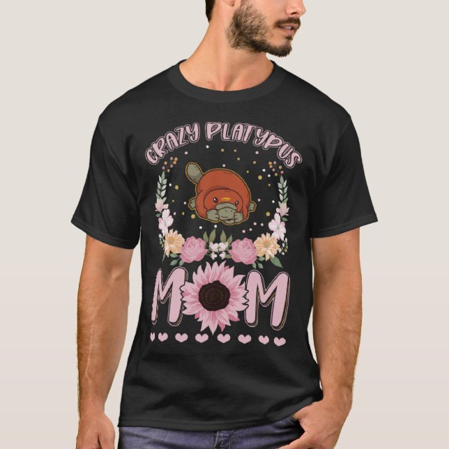 Crazy Platypus Mom Platypus Girl T-Shirt (Front)